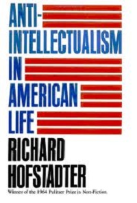 Anti-intellectualism in American Life