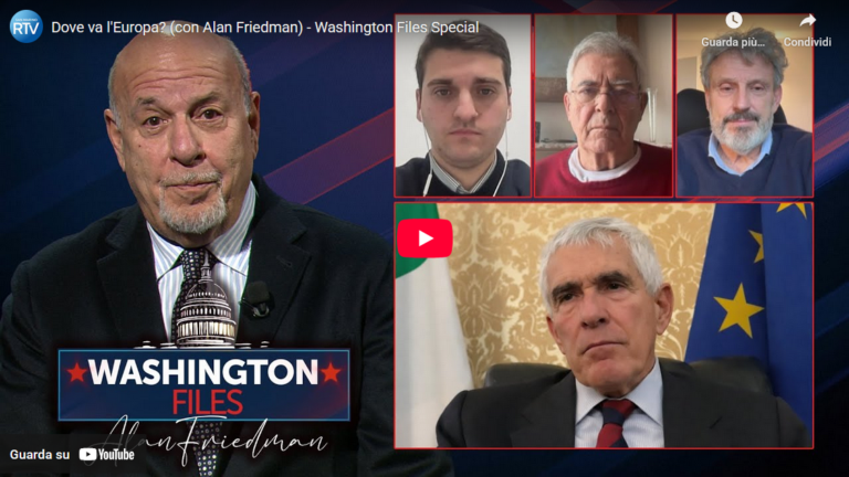 Dove va l’Europa? (con Alan Friedman) – Washington Files Special
